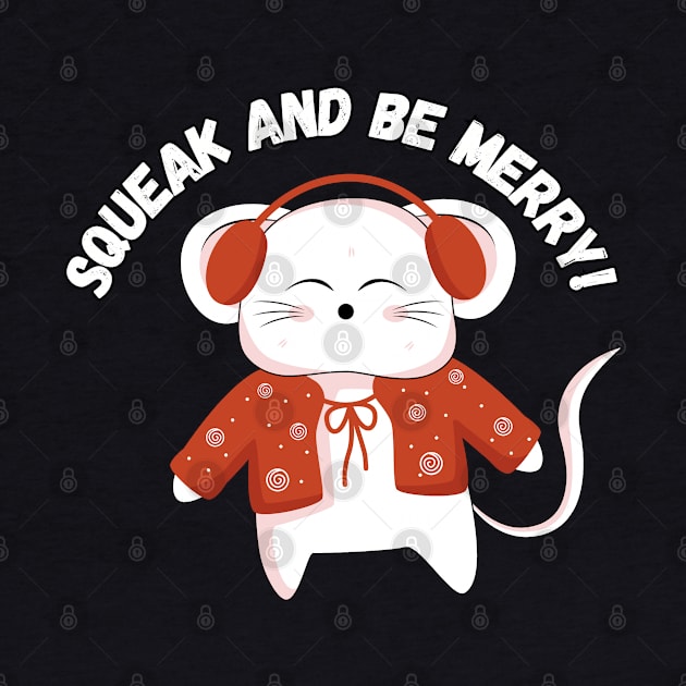 Squeak and Be Merry! Christmas humor by Project Charlie